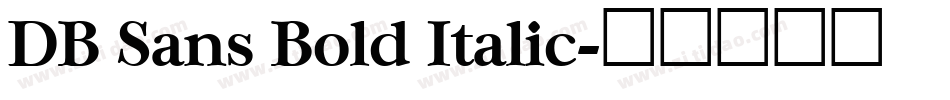DB Sans Bold Italic字体转换